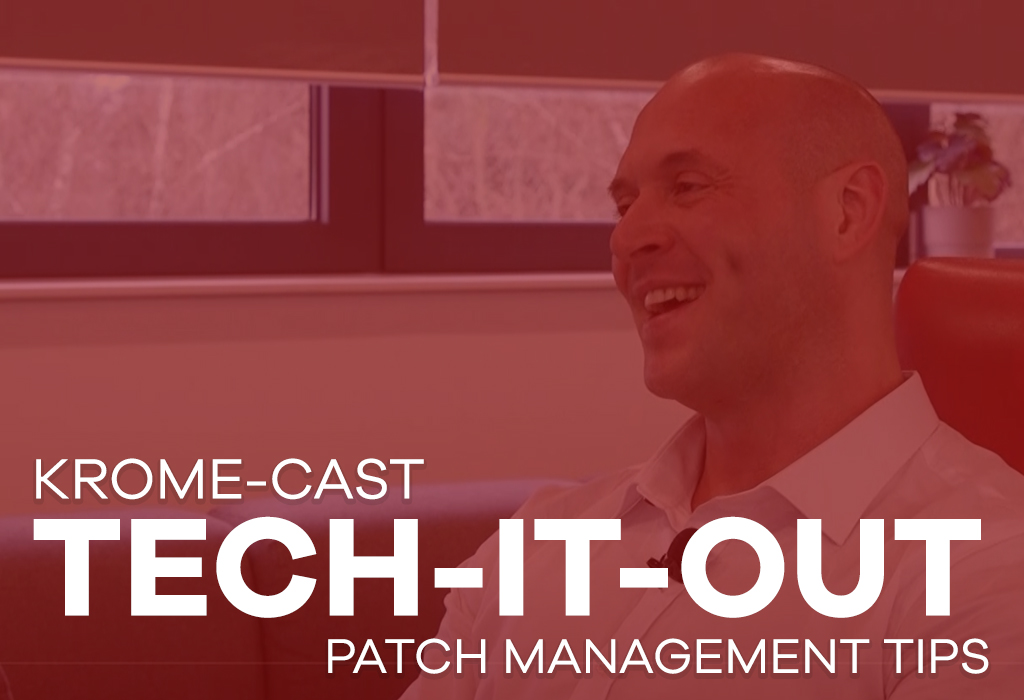 Podcast: Patch Management Tips, Tools and Patching Schedules