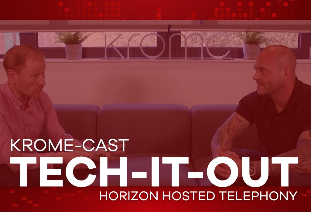 Two men having a conversation in a studio with a red background, overlay text reads "krome-cast tech-it-out Horizon Hosted Telephony.