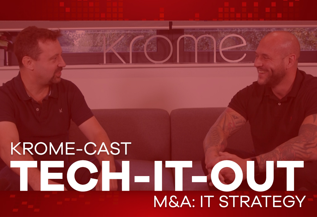 Podcast:  Mergers and Acquisitions IT Strategy – The impact of IT on M&A