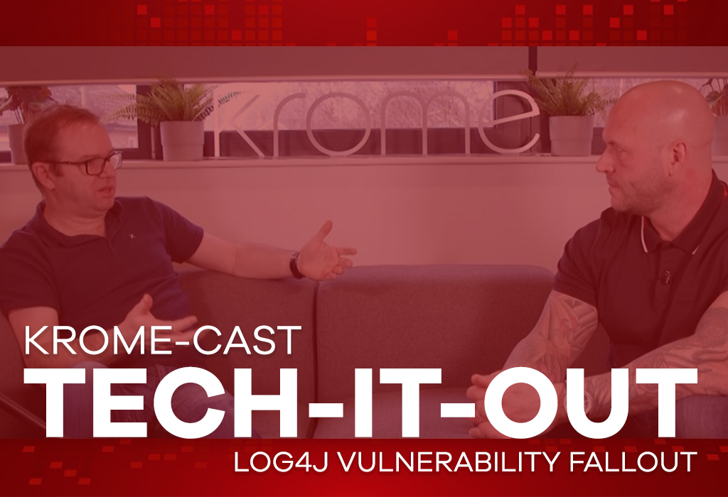 Two men discussing the Log4j security vulnerability fallout on the "krome-cast tech-it-out" show, sitting in a studio with a red background.