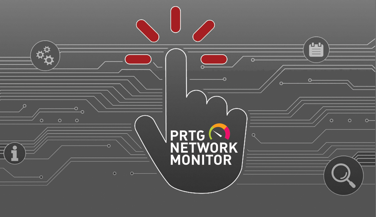 How to customise PRTG and extend your monitoring capabilities