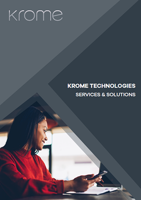 A woman in a red jumper uses a mobile phone and laptop; text reads "Krome Technologies Services & Solutions" on a geometric, grey-themed background.
